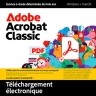 Adobe Acrobat Classic Édition Étudiant & Enseignant | 1 Utilisateur | 3 Ans | Windows & macOS