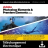 Adobe Photoshop Elements et Premiere Elements 2026 | Édition Étudiant et Enseignant